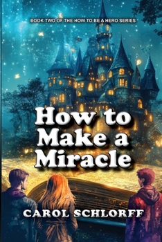 Paperback How to Make a Miracle Book