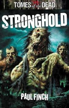 Stronghold - Book #10 of the Tomes of the Dead