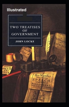 Paperback Two Treatises of Government Illustrated Book