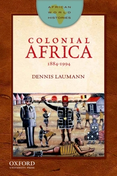 Paperback Colonial Africa: 1884-1994 Book