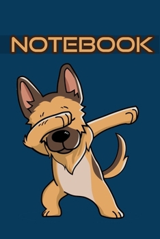 Paperback Notebook: German Shepherd Notebook Loves Dogs Gift for Dog Owners Book