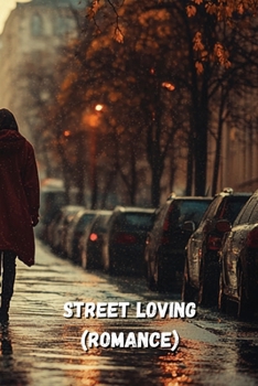 Paperback Street Loving(ROMANCE) Book