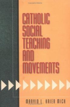 Paperback Catholic Social Teaching and Movements Book