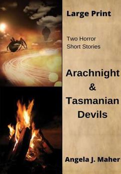 Hardcover Arachnight & Tasmanian Devils [Large Print] Book