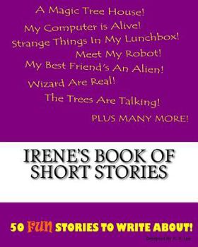 Paperback Irene's Book Of Short Stories Book