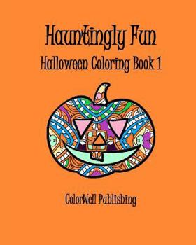 Paperback Hauntingly Fun: Halloween Coloring Book 1 Book