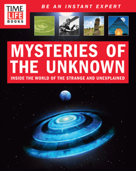Paperback Time-Life Mysteries of the Unknown: Inside the World of the Strange and Unexplained Book