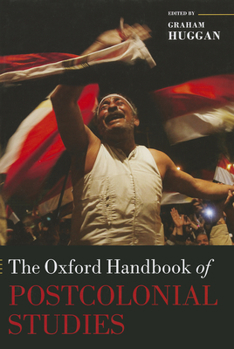 Hardcover The Oxford Handbook of Postcolonial Studies Book