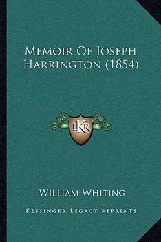 Paperback Memoir Of Joseph Harrington (1854) Book