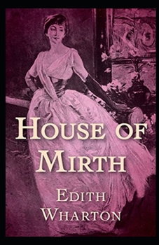 Paperback The House of Mirth Illustrated Book