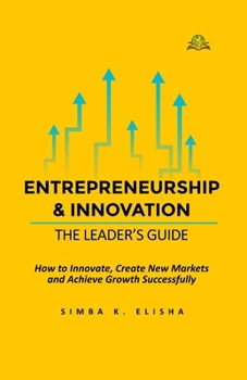 Paperback Innovation and Entrepreneurship: The Leader's Guide Book