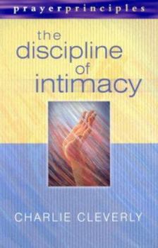 Paperback The Discipline of Intimacy Book