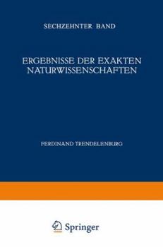 Paperback Ergebnisse Der Exakten Naturwissenschaften: Sechzehnter Band [German] Book
