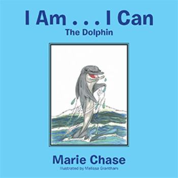 Paperback I Am . . . I Can: The Dolphin Book