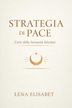 STRATEGIA DI PACE (Italian Edition)