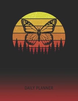 Daily Planner: Butterfly | 2020 - 2021 Daily Planner For 1 Year Of Planning | Retro Vintage Sunset Cover | January 20 - December 20 | Organizer ... | Plan Days, Set Goals & Get Stuff Done