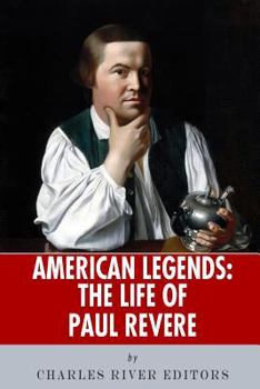 Paperback American Legends: The Life of Paul Revere Book