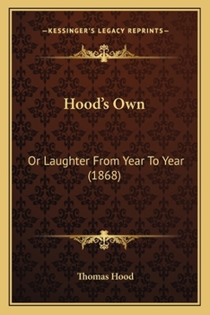 Paperback Hood's Own: Or Laughter From Year To Year (1868) Book