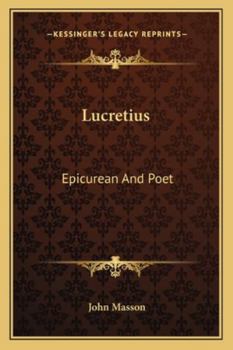 Paperback Lucretius: Epicurean And Poet Book
