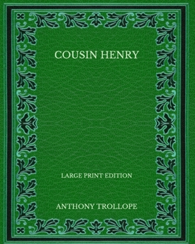 Paperback Cousin Henry - Large Print Edition Book