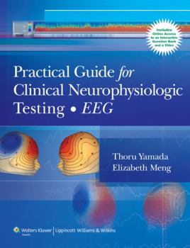 Paperback Practical Guide for Clinical Neurophysiologic Testing EEG Book