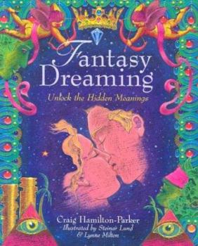 Paperback Fantasy Dreaming: Unlock the Hidden Meaning Book