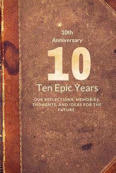 Paperback 10th Anniversary: Ten Epic Years Book