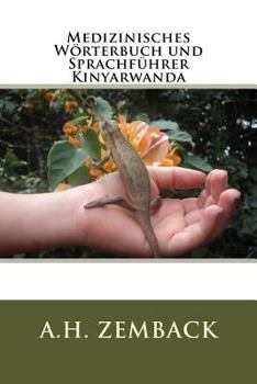 Paperback Medizinisches Worterbuch und Sprachfuhrer Kinyarwanda [German] Book