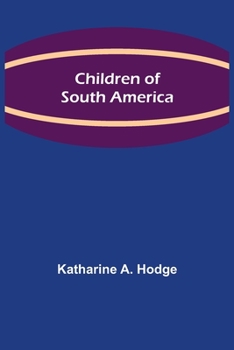 Paperback Children of South America Book
