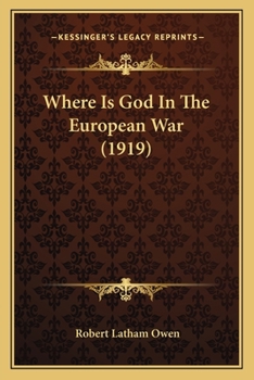 Paperback Where Is God In The European War (1919) Book