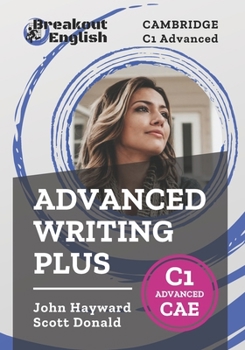 Paperback Cambridge C1 Advanced (CAE) Advanced Writing Plus Book