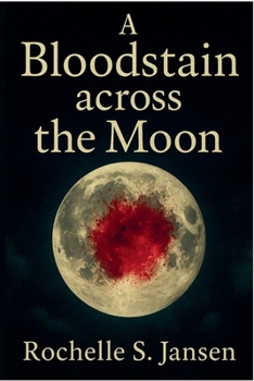 Paperback A Bloodstain across the Moon Book