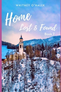 Paperback Home Lost and Found: Lost and Found Book 7 Book