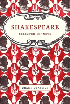 Crane Classics: Shakespeare : Selected Sonnets