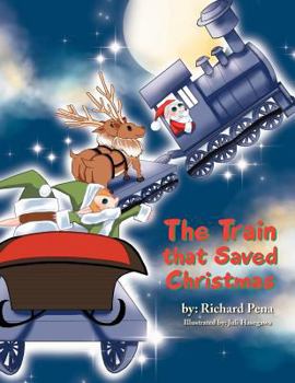 Paperback The Train that Saved Christmas Book