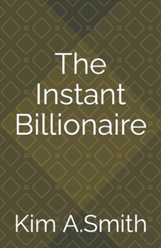 Paperback The Instant Billionaire Book