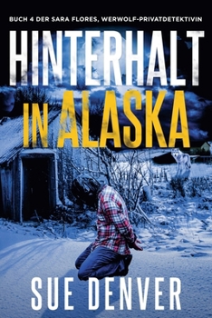 Paperback Hinterhalt in Alaska [German] Book
