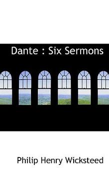 Dante : Six Sermons