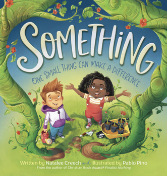 Hardcover Something: One Small Thing Can Make a Difference Book