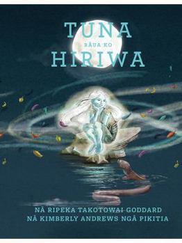 Paperback Tuna Raua Ko Hiriwa [Maori] Book