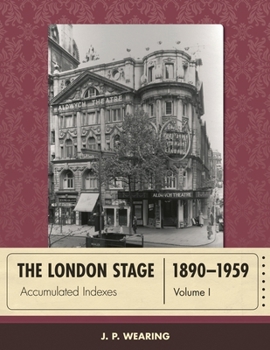 Hardcover The London Stage 1890-1959: Accumulated Indexes Book
