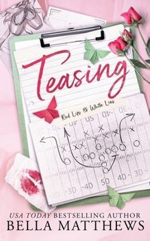 Teasing (Red Lips & White Lies)
