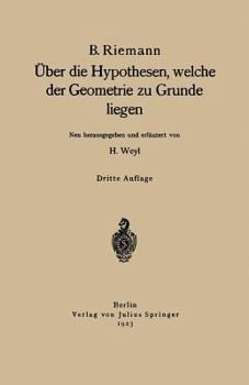 Paperback Über Die Hypothesen, Welche Der Geometrie Zu Grunde Liegen [German] Book