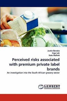 Paperback Perceived Risks Associated with Premium Private Label Brands Book