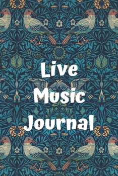 Paperback Live Music Journal: A Journal to Document Tours Concerts and Festivals Creating a Keepsake You'll Cherish For Years to Come Book