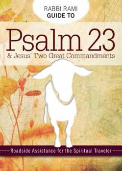 Paperback Rabbi Rami Guide to Psalm 23: Roadside Assistance for the Spiritual Traveler Book