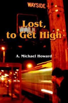 Paperback Lost, to Get High / The Greatest Trick Book