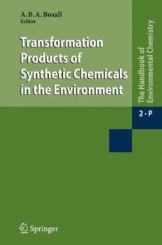 Paperback Transformation Products of Synthetic Chemicals in the Environment Book