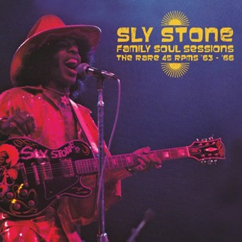 Family Soul Sessions - The Rare 45 Rpms '63-'66