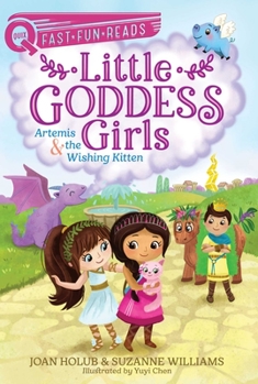 Artemis  the Wishing Kitten: Little Goddess Girls 8 - Book #8 of the Little Goddess Girls